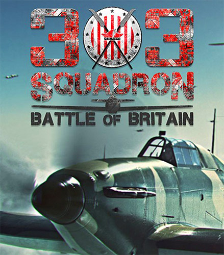 303 Squadron: Battle of Britain