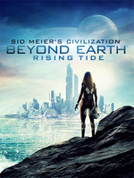 Sid Meier's Civilization: Beyond Earth - Rising Tide DLC