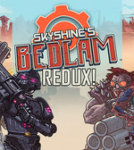 SkyShine's Bedlam Redux