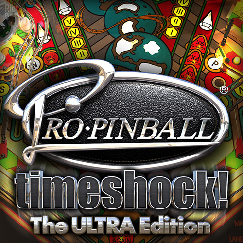 Pro Pinball: Timeshock! Ultra Edition