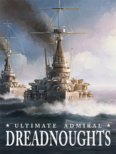 Ultimate Admiral: Dreadnoughts Cover