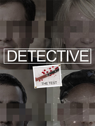 Detective: The Test - The Ultimate Examination