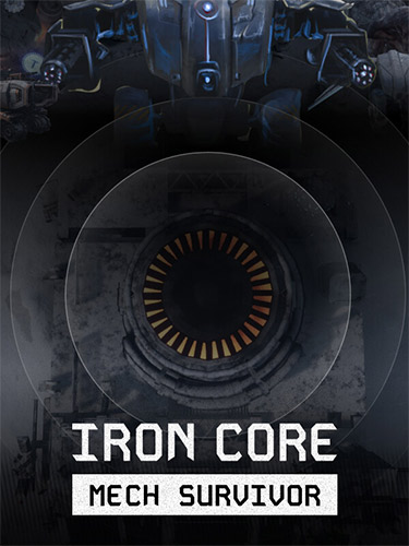 Iron Core Mech Survivor: Roguelite Destruction
