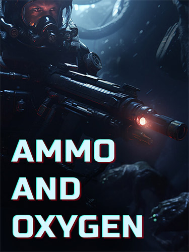 Ammo and Oxygen: Post-Apocalyptic Survival