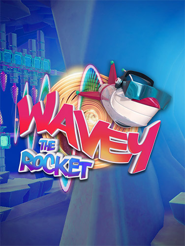 Wavey: The Rocket
