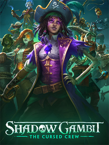 Shadow Gambit: The Cursed Crew