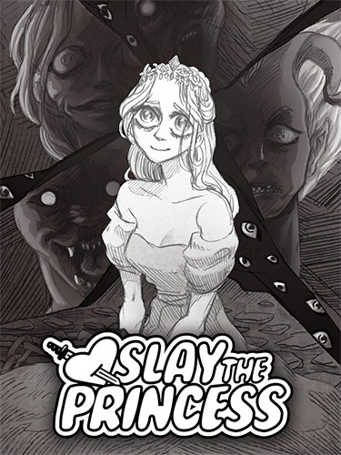 SLAY THE PRINCESS