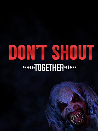 Dont Shout Together Repack