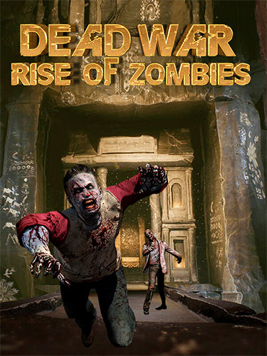 Dead War: Rise of Zombies