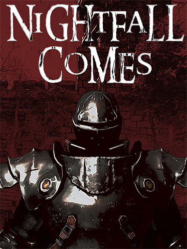 Nightfall Comes: A Dark Fantasy Adventure
