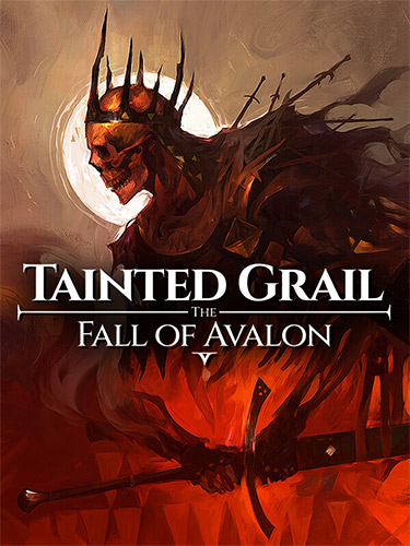Tainted Grail: The Fall of Avalon