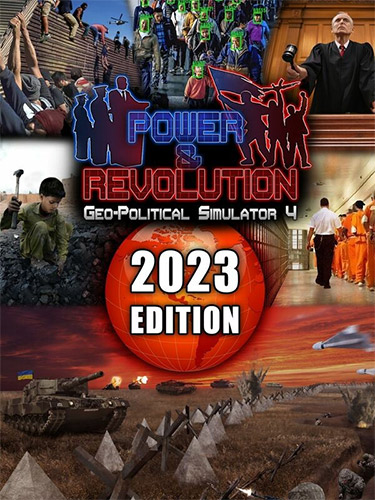 Power & Revolution 2023 Edition - Geopolitical Simulator 5