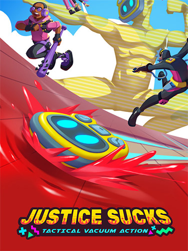 Justice Sucks: Tactical Vacuum Action