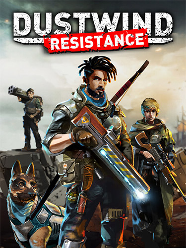 Dustwind - Resistance: Tactical Action in the Wastelands