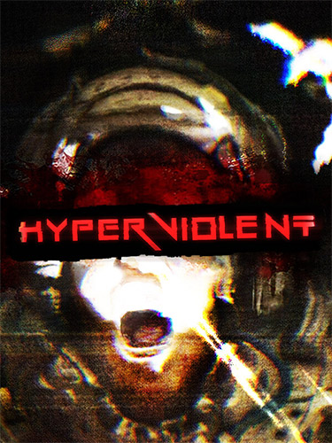 HYPERVIOLENT: The Ultimate Retro FPS Nightmare