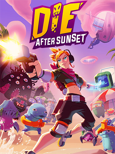 Die After Sunset