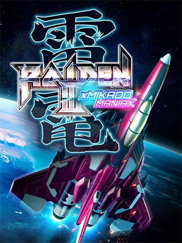 Raiden III x Mikado Maniax