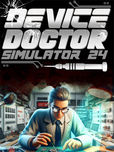 Device Doctor Simulator 2024: Your Repair Empire Awaits