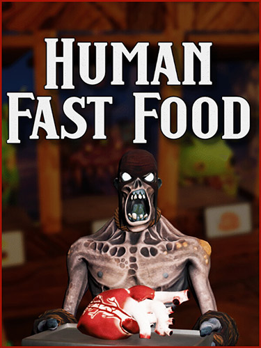 Human Fast Food: Run Your Dark Establishment