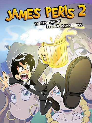JAMES PERI'S 2: THE FOUNTAIN OF ETERNAL DRUNKENNESS