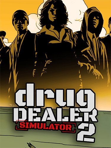 Drug Dealer Simulator 2