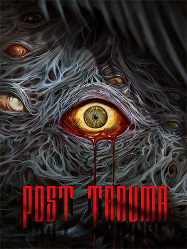 Post Trauma: A Return to Classic Survival Horror