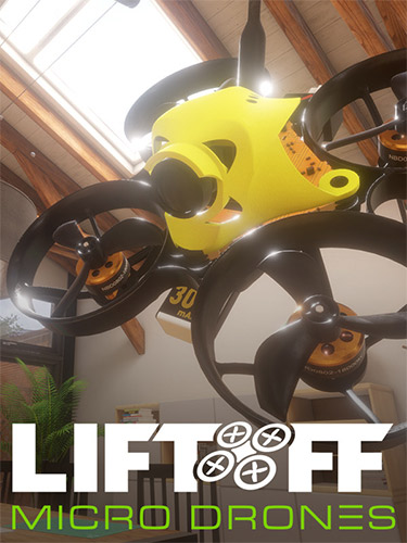 Liftoff: Micro Drones: The Ultimate Micro Drone Racing Experience