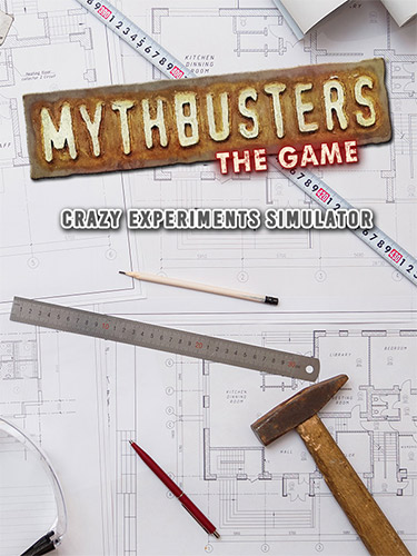 Mythbusters: The Game - Crazy Experiments Simulator