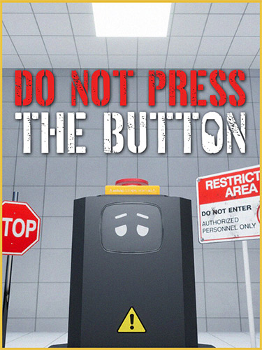 Do Not Press The Button Or You'll Delete The Multiverse