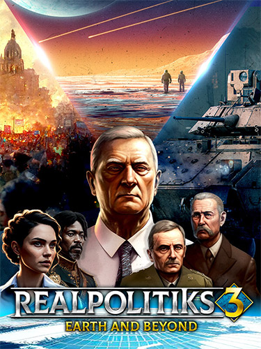 Realpolitiks 3: Earth and Beyond - Global Strategy