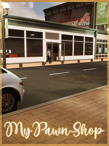 My Pawn Shop: The Game - Become a Pawn King