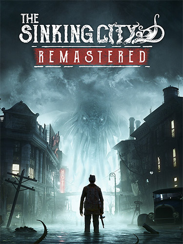 The Sinking City Remastered: The Necronomicon Edition