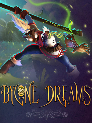 Bygone Dreams: An Epic Action RPG Journey