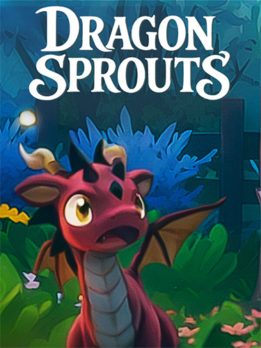 Dragon Sprouts: Cultivate, Craft, and Explore