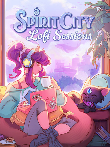 Spirit City: Lofi Sessions: Your Cozy Study Sanctuary