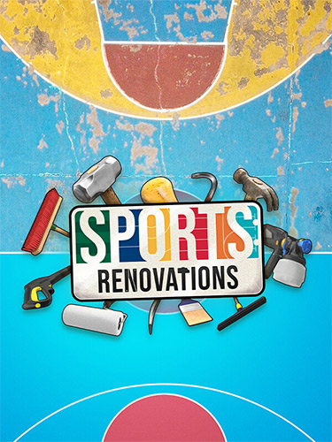 Sports Renovations: Restore The Glory of Sports