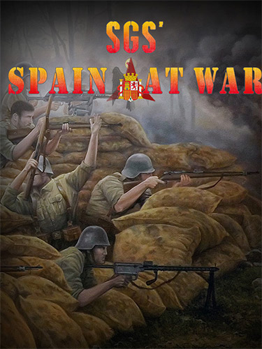 SGS Spain At War: The Spanish Civil War 1936-1939