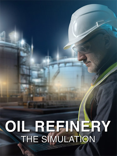 Oil Refinery: The Simulation - Build Your Industrial Empire