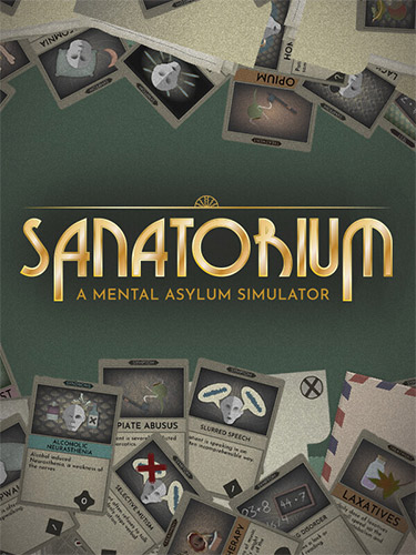 Sanatorium – A Mental Asylum Simulator